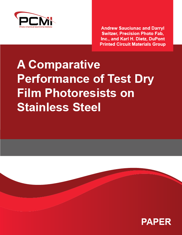 A Comparative Performance of Test Dry Film Photoresists on Stainless Steel