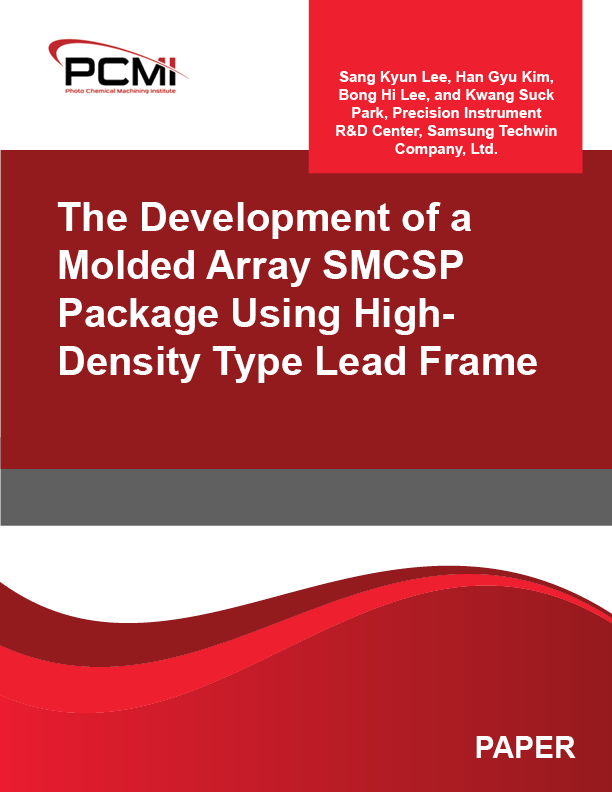 The Development of a Molded Array SMCSP Package Using High-Density Type Lead Frame