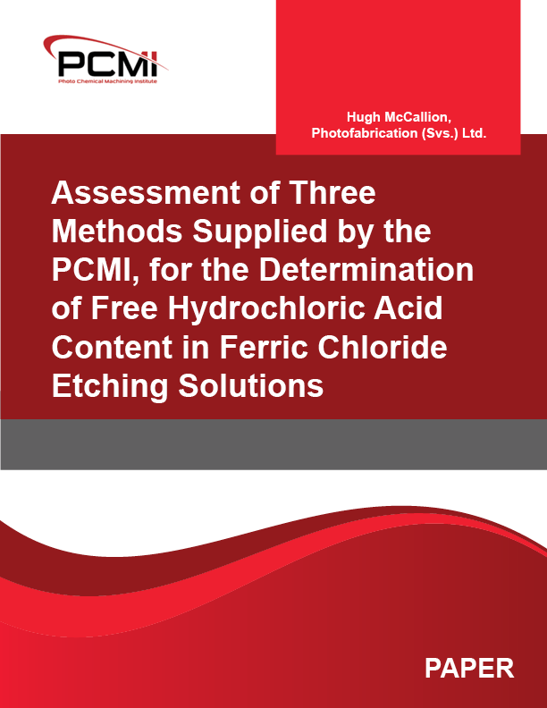 Assessment of Three Methods Supplied by the PCMI, for the Determination of Free Hydrochloric Acid Content in Ferric Chloride Etching Solutions