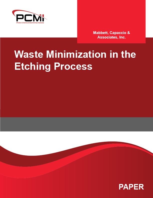Waste Minimization in the Etching Process