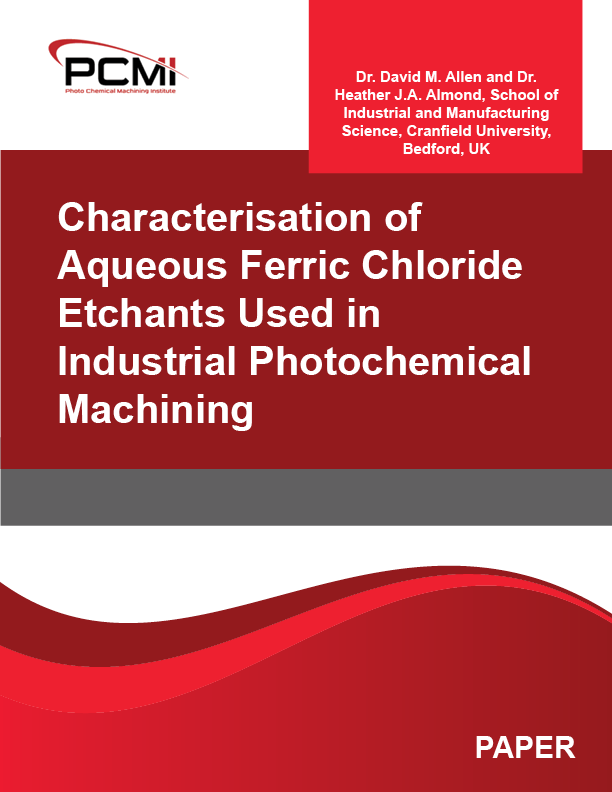 Characterisation of Aqueous Ferric Chloride Etchants Used in Industrial Photochemical Machining