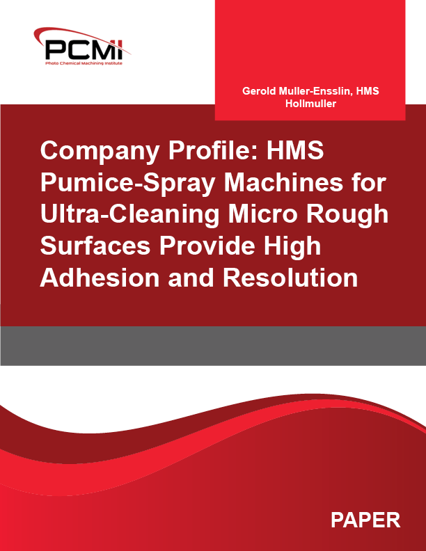 Company Profile: HMS Pumice-Spray Machines for Ultra-Cleaning Micro Rough Surfaces Provide High Adhesion and Resolution