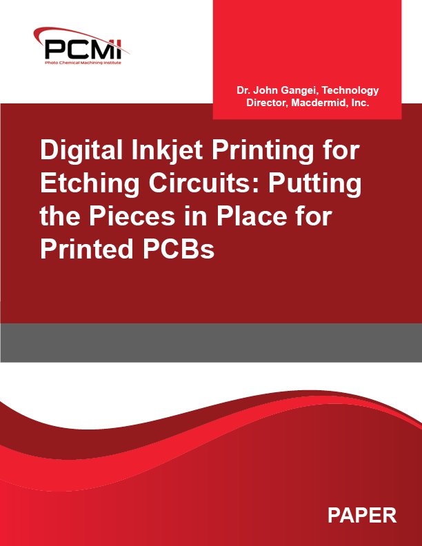 Digital Inkjet Printing for Etching Circuits: Putting the Pieces in Place for Printed PCBs