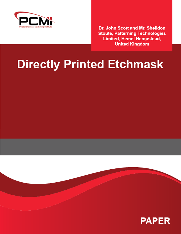 Directly Printed Etchmask