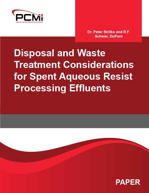 Disposal and Waste Treatment Considerations for Spent Aqueous Resist Processing Effluents