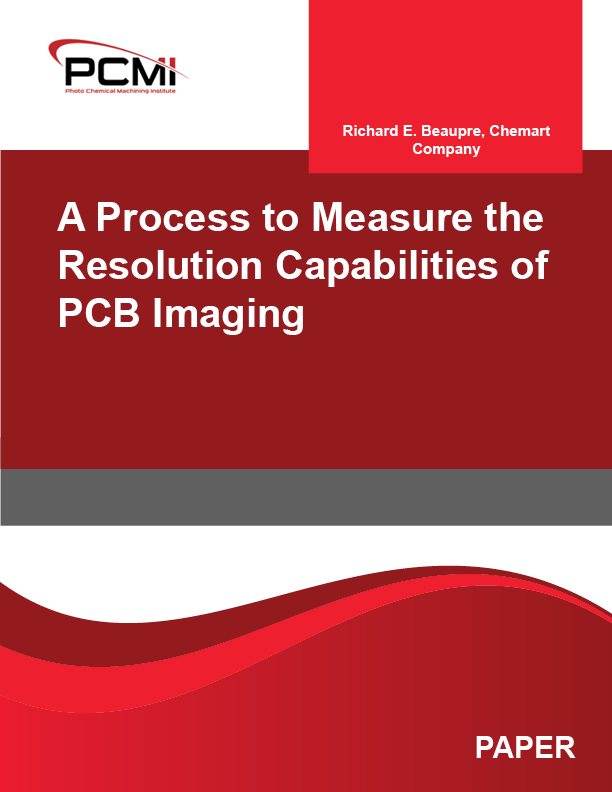 A Process to Measure the Resolution Capabilities of PCB Imaging
