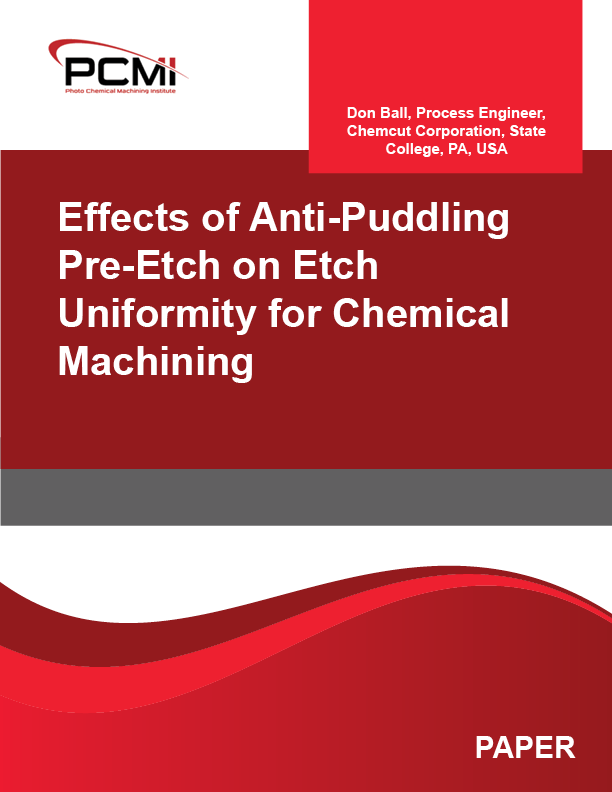 Effects of Anti-Puddling Pre-Etch on Etch Uniformity for Chemical Machining