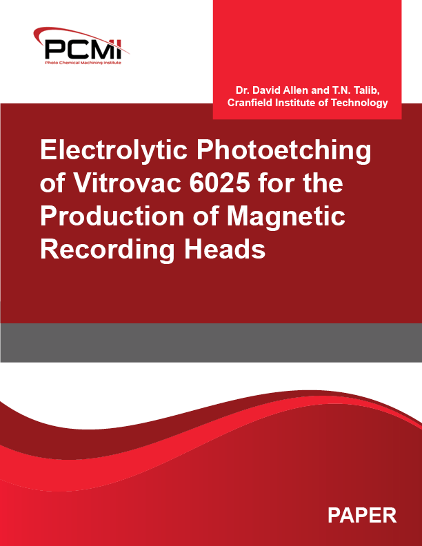 Electrolytic Photoetching of Vitrovac 6025 for the Production of Magnetic Recording Heads