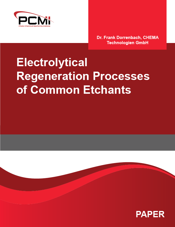 Electrolytical Regeneration Processes of Common Etchants