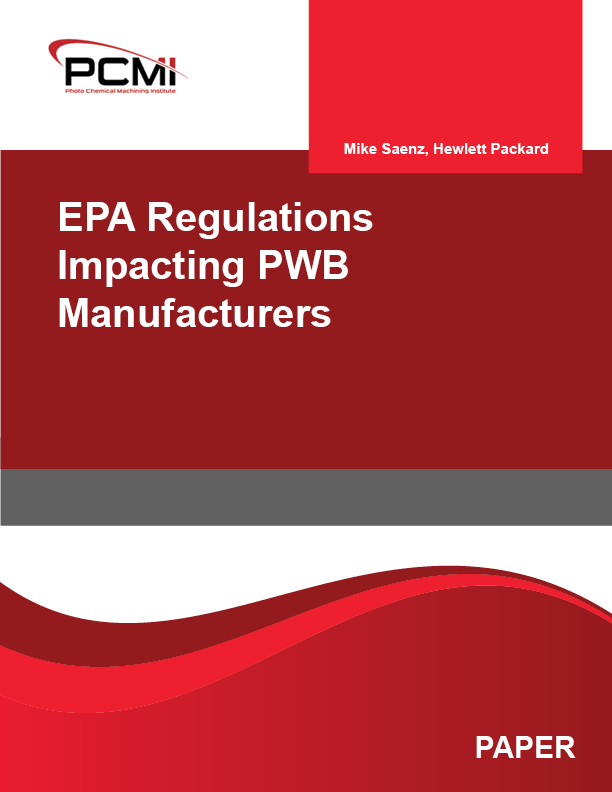 EPA Regulations Impacting PWB Manufacturers