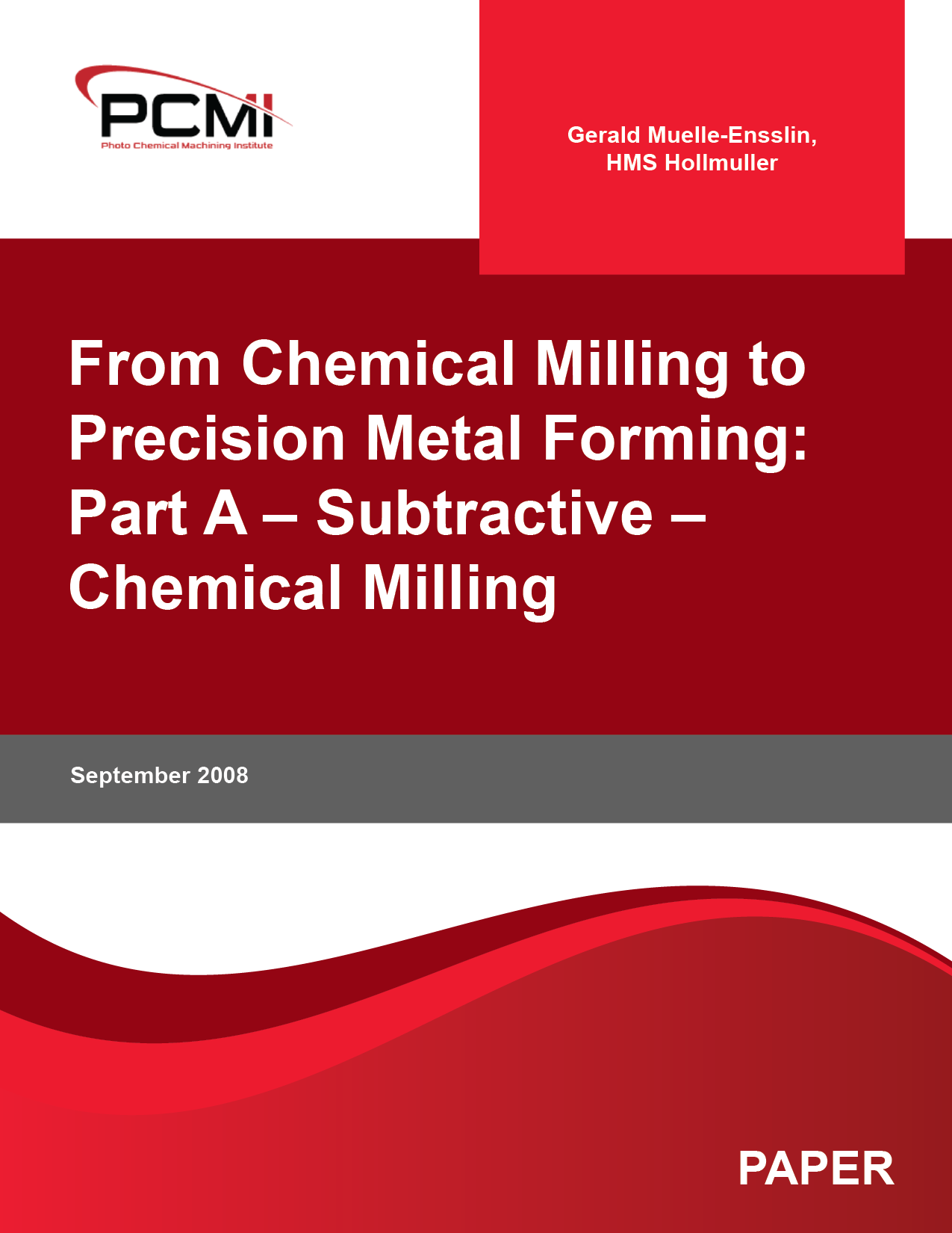 From Chemical Milling to Precision Metal Forming: Part A – Subtractive – Chemical Milling