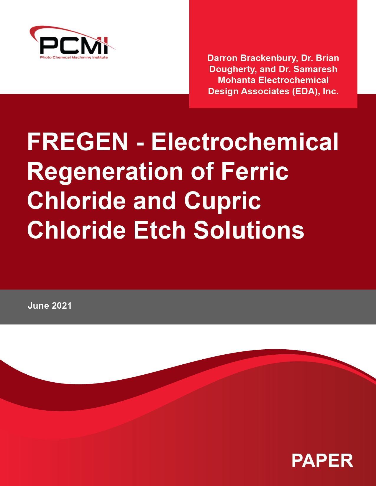 FREGEN – Electrochemical Regeneration of Ferric Chloride and Cupric Chloride Etch Solutions