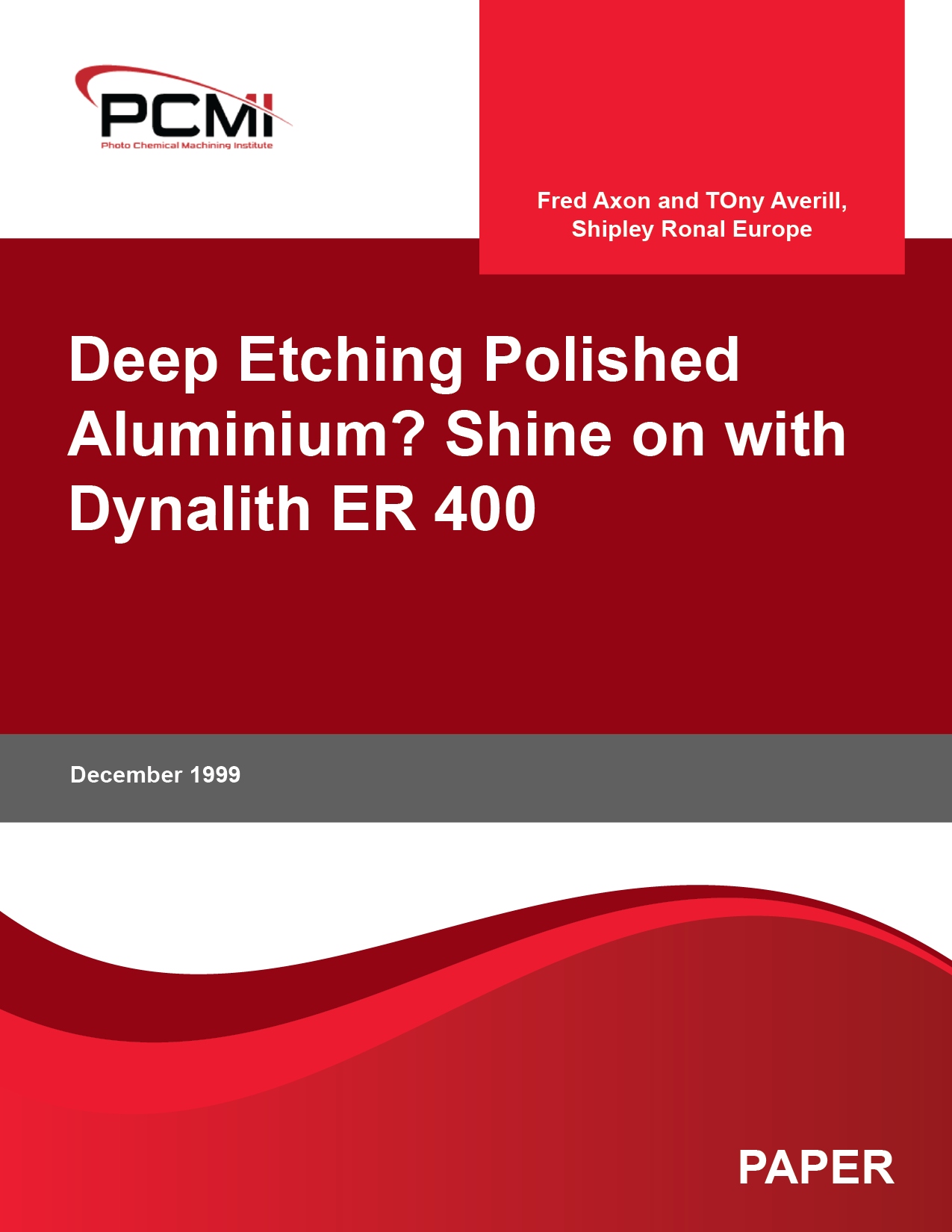 Deep Etching Polished Aluminium? Shine on with Dynalith ER 400