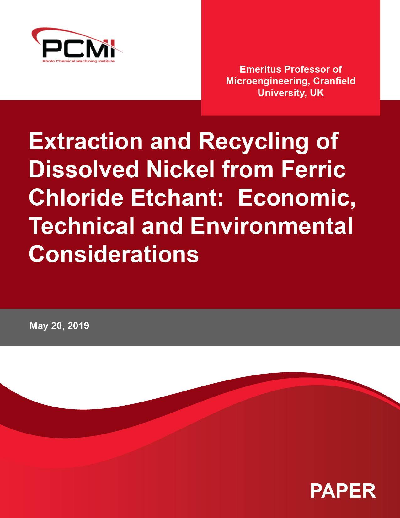 Extraction and Recycling of Dissolved Nickel from Ferric Chloride Etchant:  Economic, Technical and Environmental Considerations