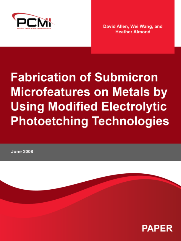 Fabrication of Submicron Microfeatures on Metals by Using Modified Electrolytic Photoetching Technologies