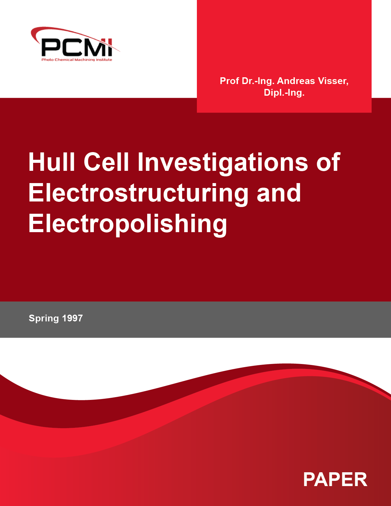 Hull Cell Investigations of Electrostructuring and Electropolishing