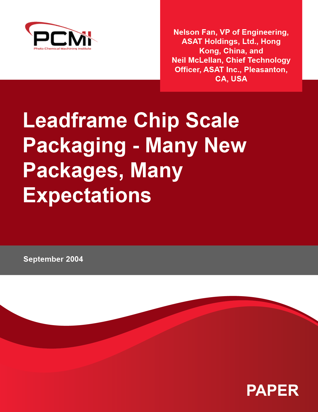 Leadframe Chip Scale Packaging – Many New Packages, Many Expectations