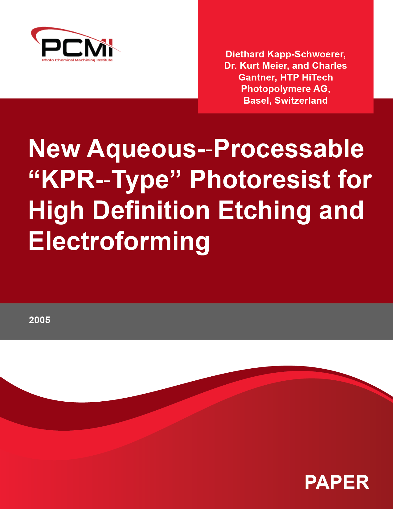 New Aqueous-­‐Processable “KPR-­‐Type” Photoresist for High Definition Etching and Electroforming