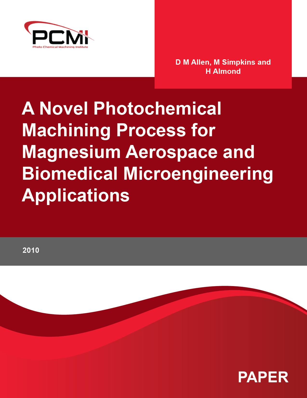 A Novel Photochemical Machining Process for Magnesium Aerospace and Biomedical Microengineering Applications