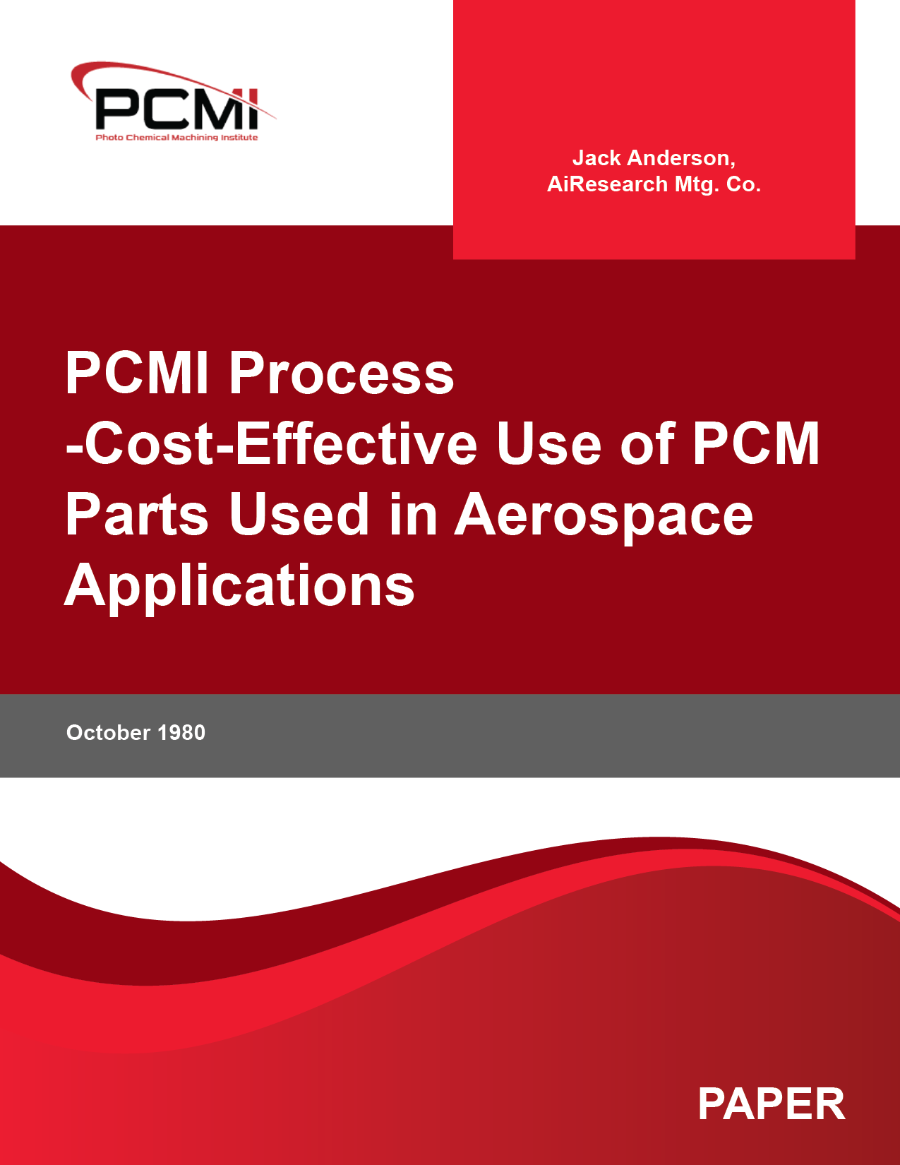 PCMI Process -Cost-Effective Use of PCM Parts Used in Aerospace Applications