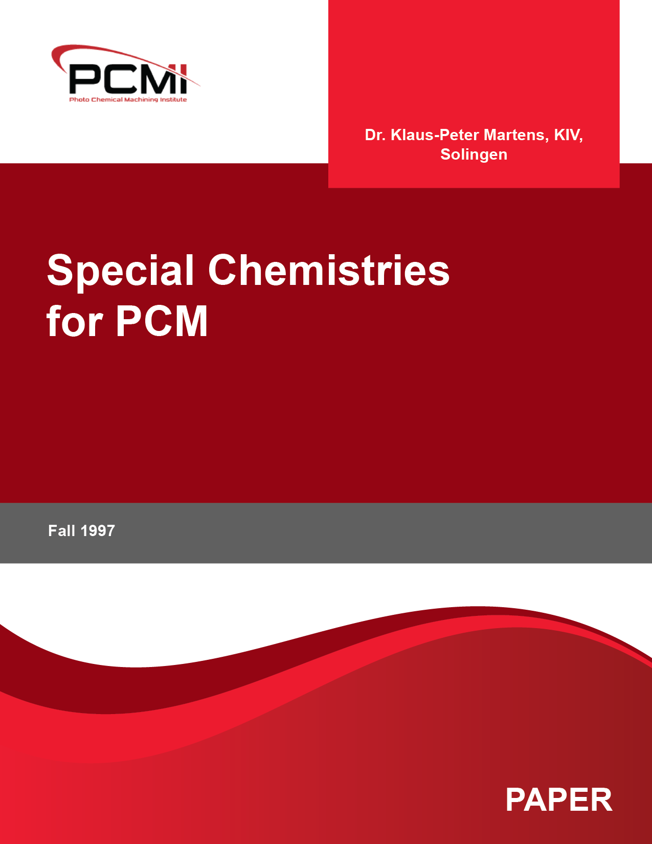 Special Chemistries for PCM