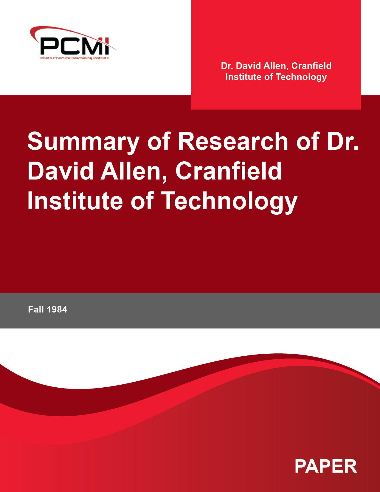Summary of Research of Dr. David Allen, Cranfield Institute of Technology