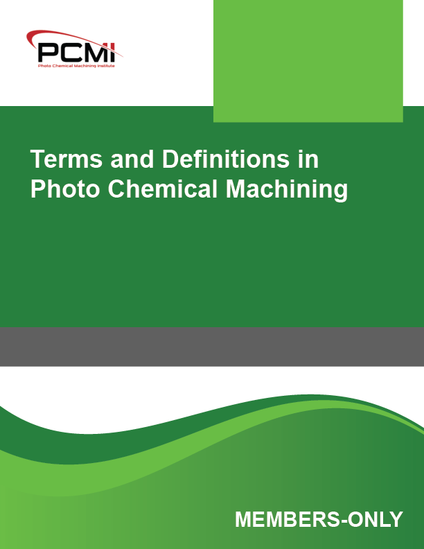 Terms and Definitions in Photo Chemical Machining