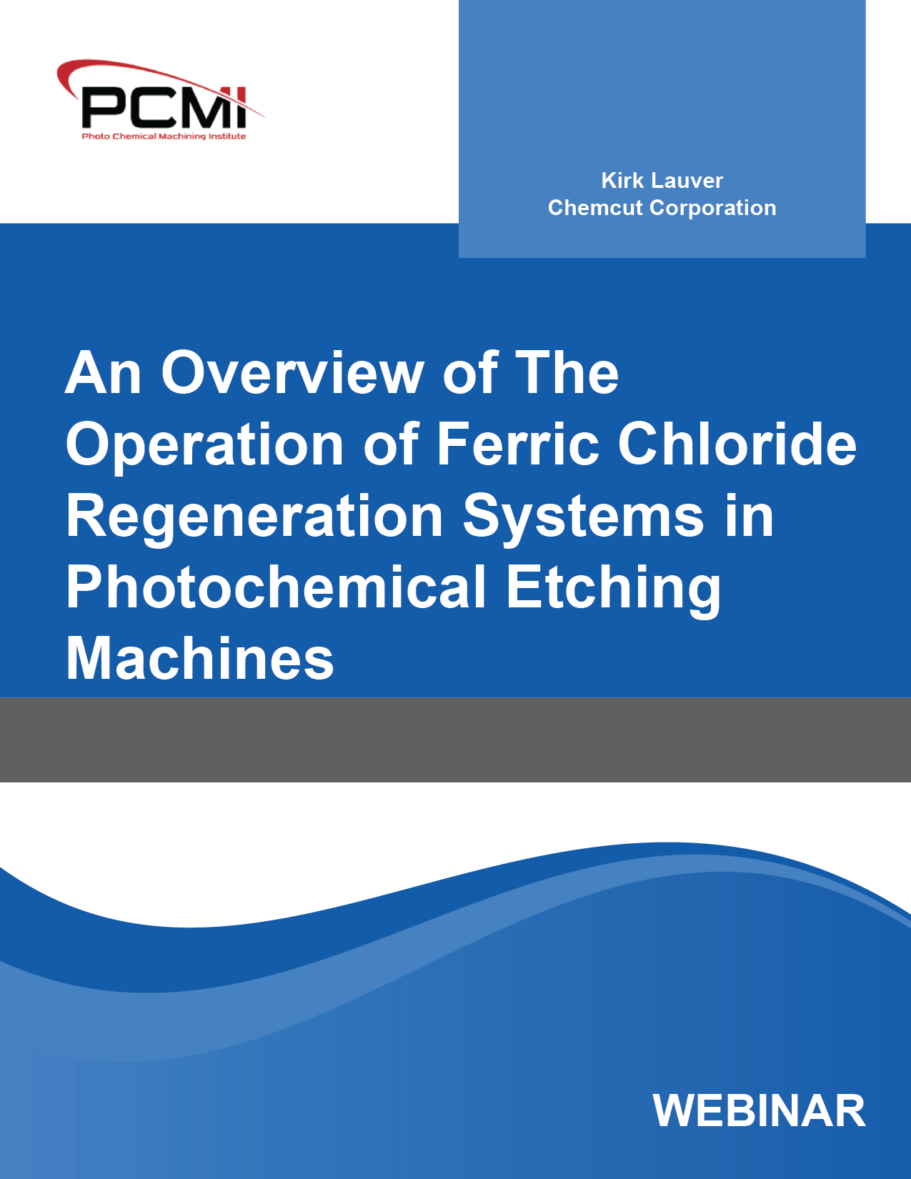 An Overview of The Operation of Ferric Chloride Regeneration Systems in Photochemical Etching Machines