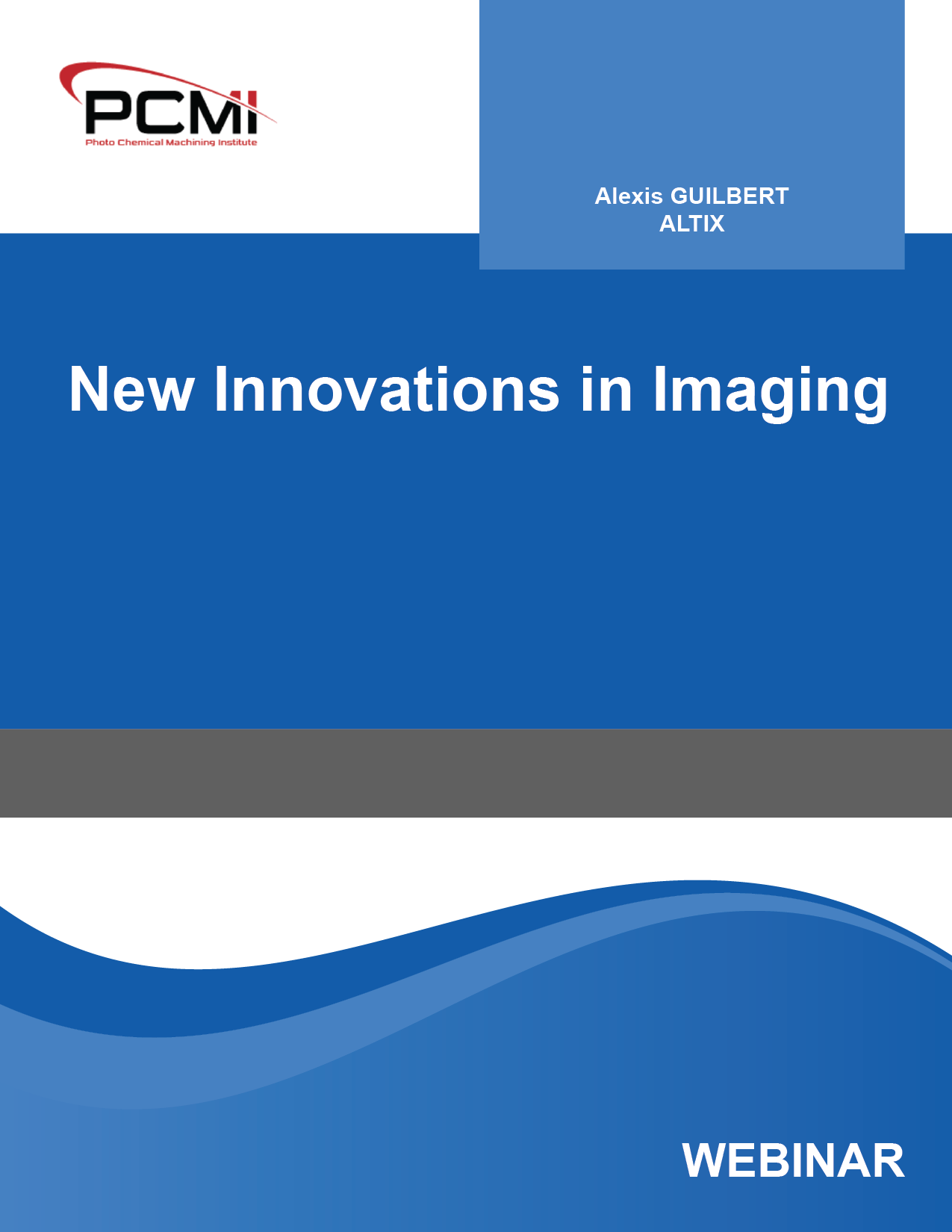 New Innovations in Imaging