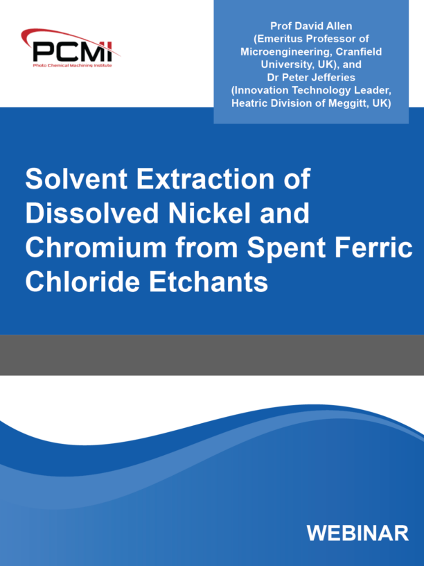 Solvent Extraction of Dissolved Nickel and Chromium from Spent Ferric Chloride Etchants