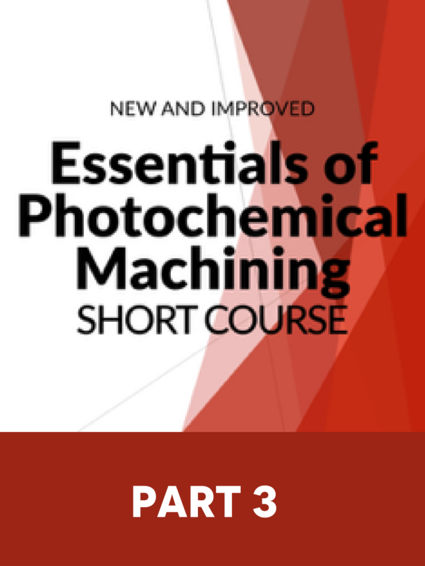 Part 3: Metal Products and the Etchants used in PCM
